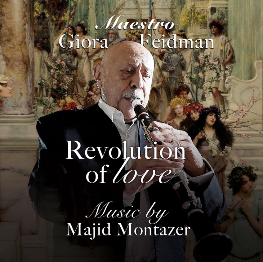 Giora Feidman - Revolution of Love